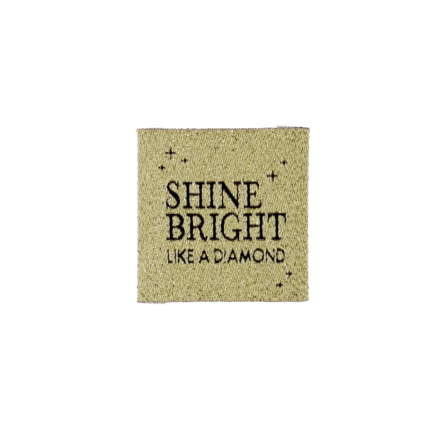 Label - Shine bright like a diamond