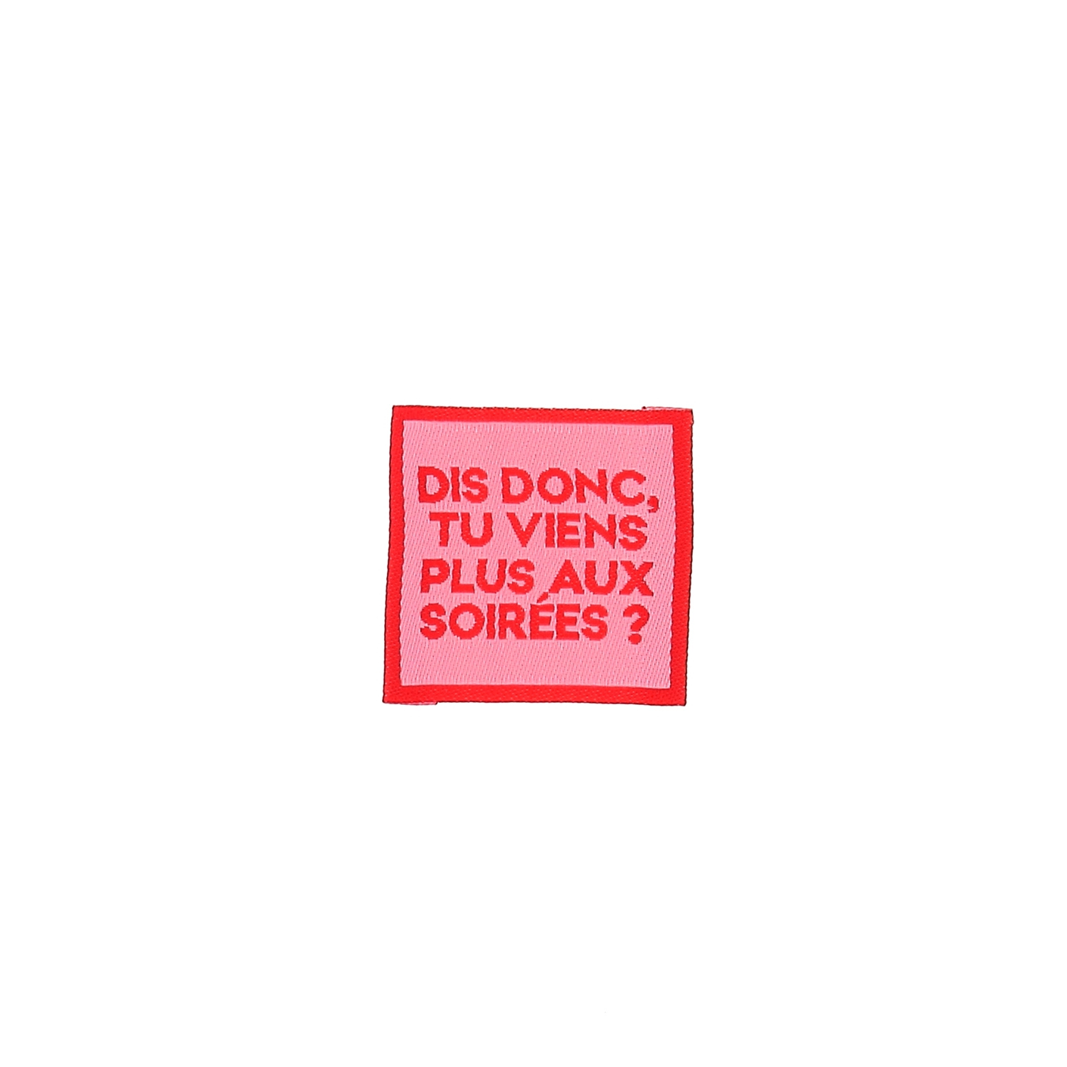Étiquette - Dis donc, tu viens plus aux soirées ?