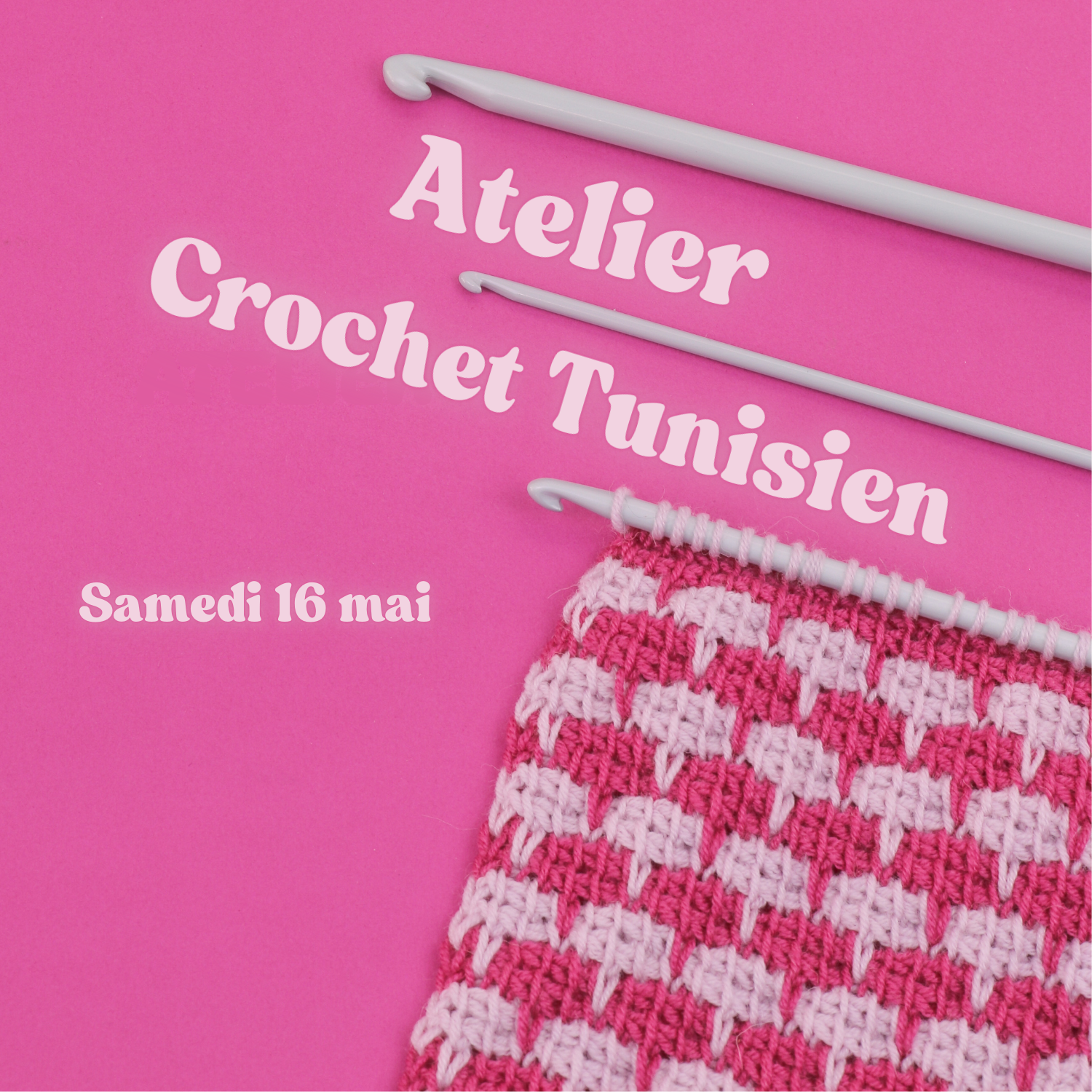Évènement - Atelier crochet tunisien