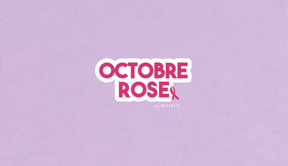 BOHIN s'engage pour Octobre Rose