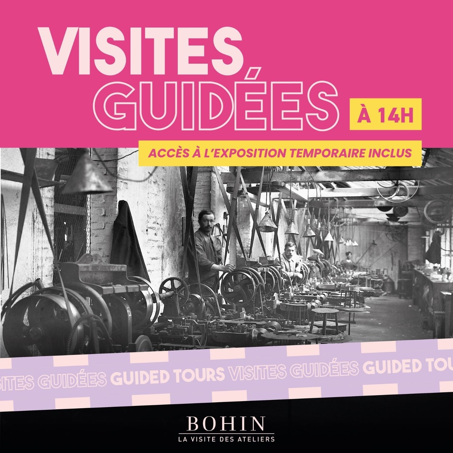 Ticket - Visit to the BOHIN workshops